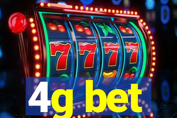 4g bet